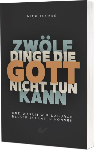 Cover - Zwölf Dinge die Gott nicht tun kann